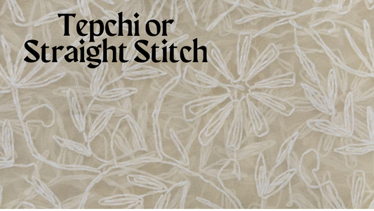 Tepchi or Straight Stitch: A Guide to Simplicity and Beauty of Embroidery Technique